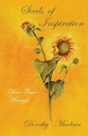 Seeds of Inspiration, Maclean Dorothy