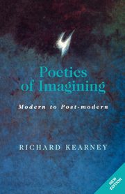 ksiazka tytu: Poetics of Imagining autor: Kearney Richard