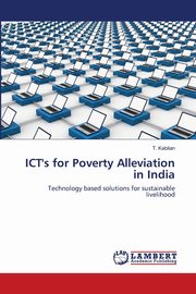 ICT's for Poverty Alleviation in India, Kabilan T.