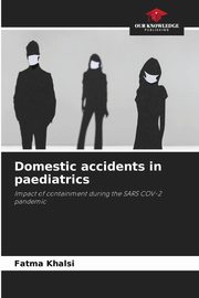 Domestic accidents in paediatrics, Khalsi Fatma