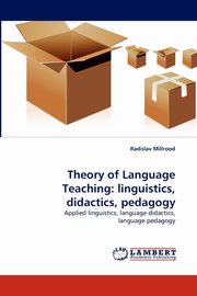 Theory of Language Teaching, Millrood Radislav