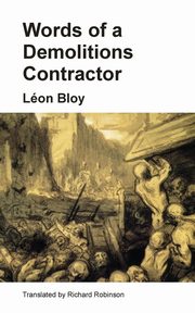 Words of a Demolitions Contractor, Bloy Lon