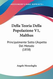 Della Teoria Della Popolazione V1, Malthus, Messedaglia Angelo