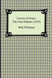 Leaves of Grass, Whitman Walt
