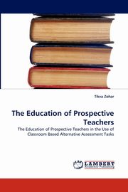 The Education of Prospective Teachers, Zohar Tikva