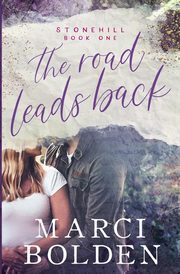 The Road Leads Back, Bolden Marci