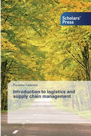 Introduction to logistics and supply chain management, Taderera Faustino