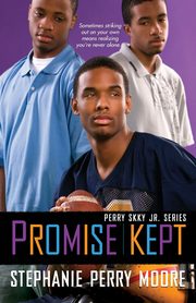 ksiazka tytu: Promise Kept autor: Perry Moore Stephanie