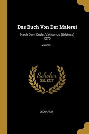 Das Buch Von Der Malerei, Leonardo