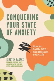 Conquering Your State of Anxiety, Pagacz Kirsten