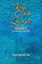 Keys to the Qur'an, Haeri Shaykh Fadhlalla