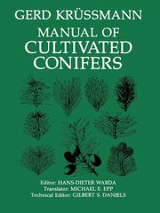 Manual of Cultivated Conifers, Krussmann Gerd
