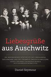 Liebesgre aus Auschwitz, Seymour Daniel