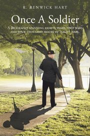 Once a Soldier, Hart R. Renwick