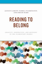 ksiazka tytu: Reading to Belong autor: Lamont Alyson