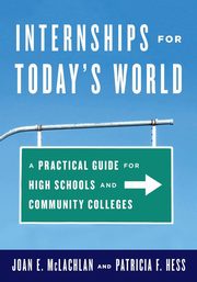 Internships for Today's World, McLachlan Joan E.