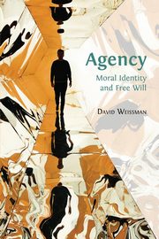Agency, Weissman David