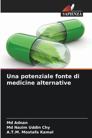 Una potenziale fonte di medicine alternative, Adnan Md