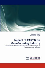 Impact of KAIZEN on Manufacturing Industry, Singh Jagdeep