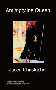 Amitriptyline Queen, Christopher Jaden