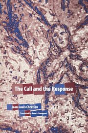The Call and the Response, Chretien Jean-Louis