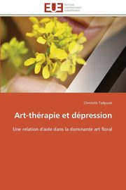 Art-thrapie et dpression, TADYSZAK-C