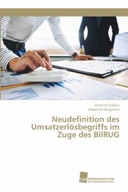 ksiazka tytu: Neudefinition des Umsatzerlsbegriffs im Zuge des BilRUG autor: Claen Dominik