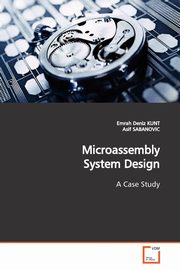 ksiazka tytu: Microassembly System Design autor: KUNT Emrah Deniz