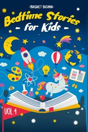 Bedtime Stories For Kids - Vol. 1, Bachman Margaret