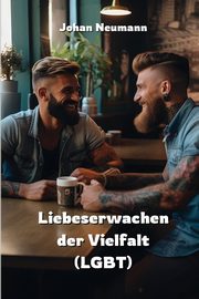 Liebeserwachen Der Vielfalt (LGBT), Neumann Johan
