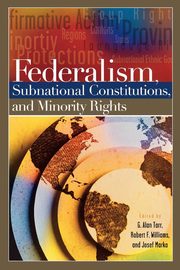 ksiazka tytu: Federalism, Subnational Constitutions, and Minority Rights autor: 