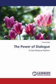 The Power of Dialogue, Rathi Prerna
