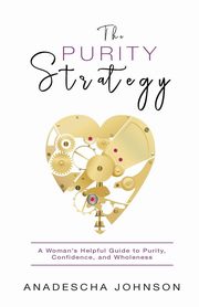 The Purity Strategy, Johnson Anadescha