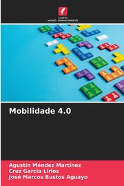 Mobilidade 4.0, Mndez Martnez Agustn