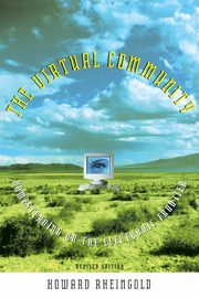 The Virtual Community, revised edition, Rheingold Howard