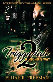 Triggadale 2, Freeman Elijah R.