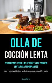 Olla De Coccin Lenta, Parra Josep