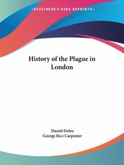 History of the Plague in London, Defoe Daniel