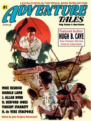 Adventure Tales #1 (Special Hugh B. Cave Issue), 