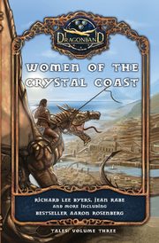 Women of the Crystal Coast, Byers Richard Lee