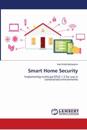 Smart Home Security, Kodzhastoyanov Ivan