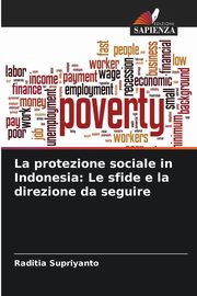 La protezione sociale in Indonesia, Supriyanto Raditia