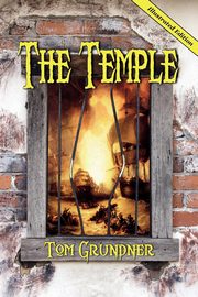 The Temple, Grundner Tom