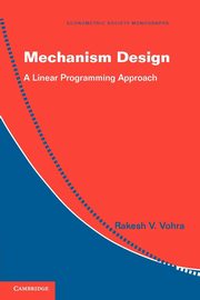 Mechanism Design, Vohra Rakesh V.