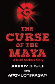 ksiazka tytu: The Curse of the Maya autor: Pearce Johnny