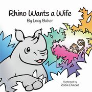Rhino Wants a Wife, Baker Lucy