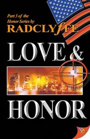 ksiazka tytu: Love & Honor autor: Radclyffe