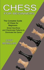 Chess for Beginners, McMillian Cody