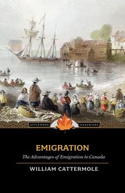 Emigration, Cattermole William