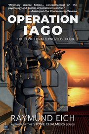 Operation Iago, Eich Raymund